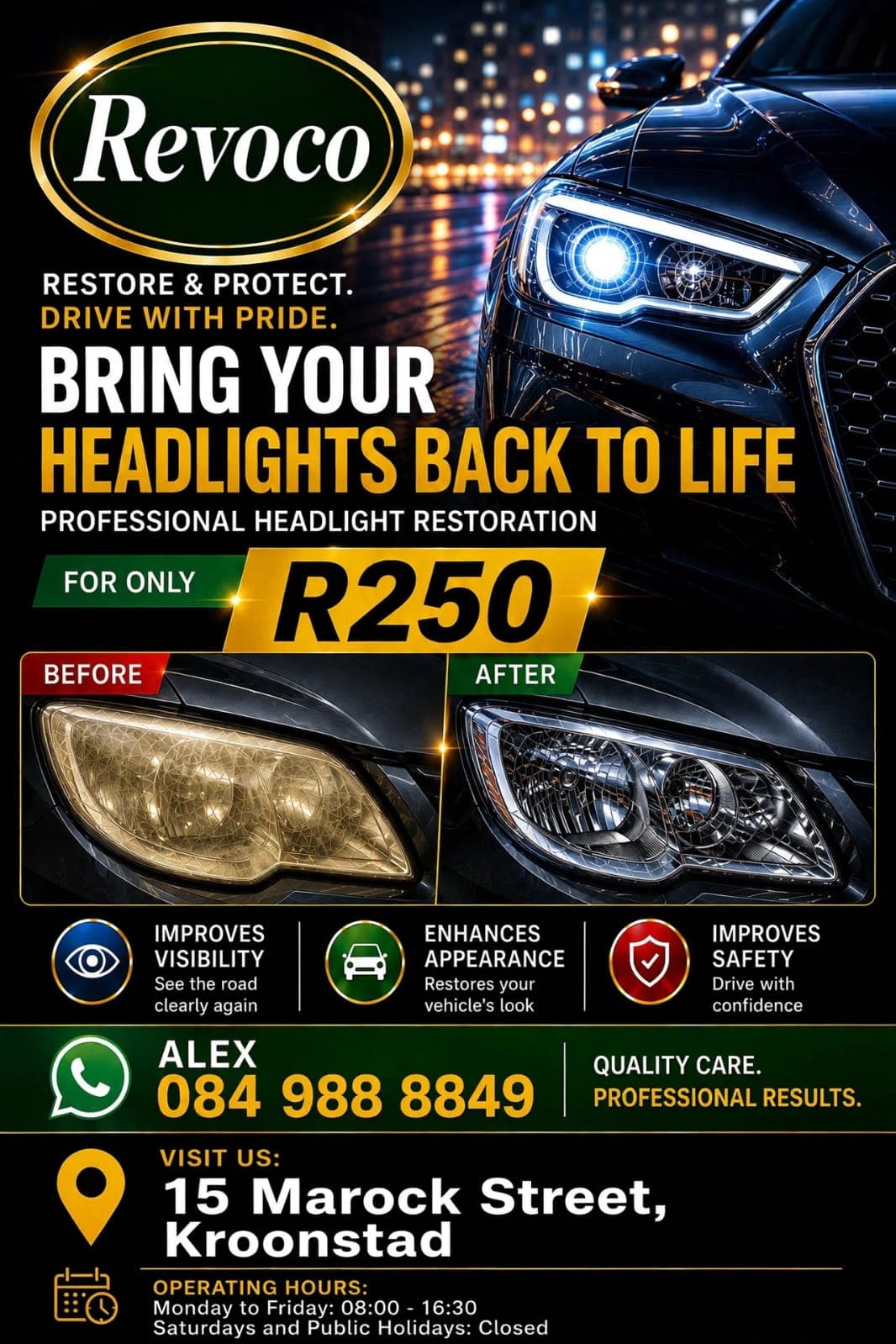 Headlight restoration flyer — R250, before and after